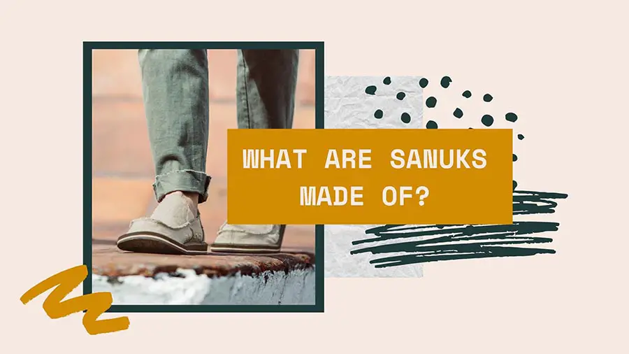 what-are-sanuks-made-of