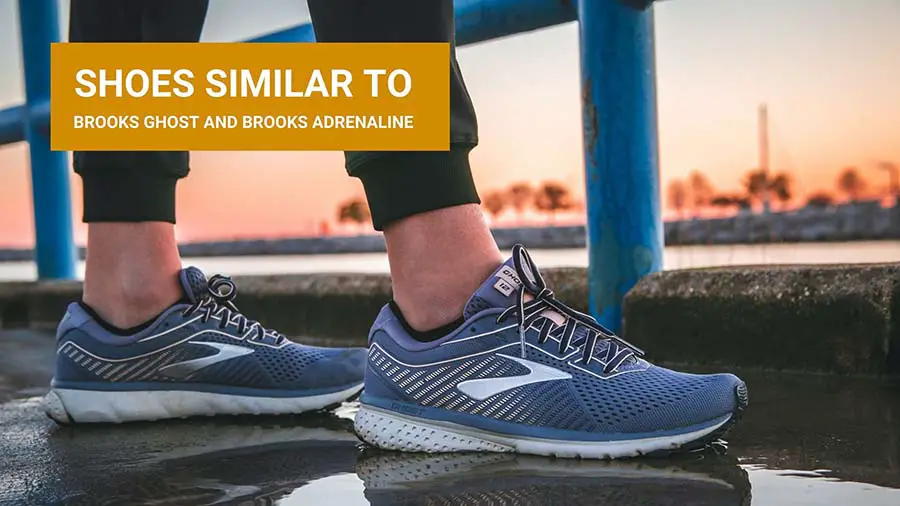 Shoes Similar To Brooks Adrenaline: [Top 10] Brooks Ghost Alternatives ...