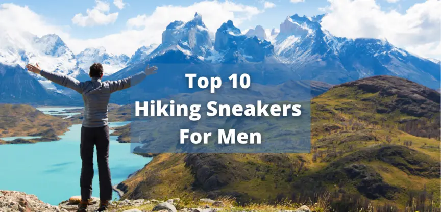 Top 10 Hiking Sneakers For Men